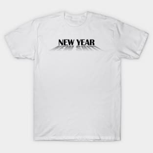 New Year New Shit T-Shirt